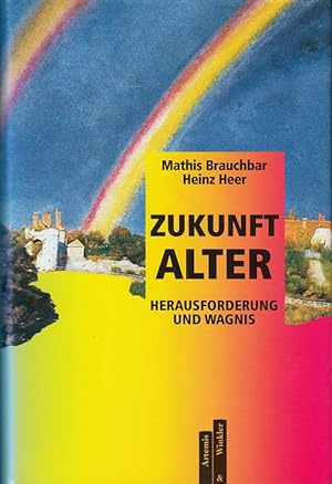 Seller image for Zukunft Alter, Herausforderung und Wagnis for sale by Die Buchgeister