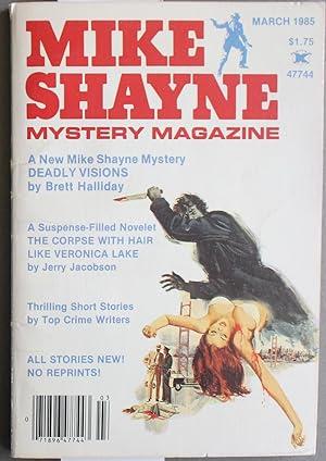 Seller image for Mike Shayne - Mystery Magazine (Pulp Digest Magazine); Vol. 49, No. 3 ; March 1985 Published by Renown Publications Inc.; - Deadly Visions by Brett Halliday for sale by Comic World