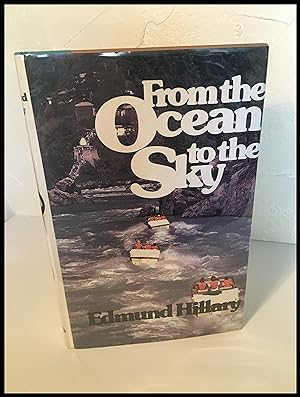 Seller image for From the Ocean to the Sky - SIGNED for sale by James Graham, Bookseller, ABAA