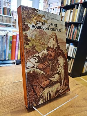 Bild des Verkufers fr Robinson Crusoe, edited with an introduction by Angus Ross, with Appendix: Alexander Selkirk, zum Verkauf von Antiquariat Orban & Streu GbR