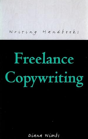 Seller image for Freelance Copywriting : for sale by Sapphire Books