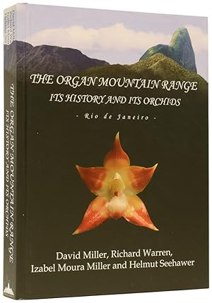 Seller image for The Organ Mountain Range: Its History and Its Orchids for sale by Adrian Harrington Ltd, PBFA, ABA, ILAB