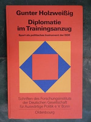 Bild des Verkufers fr Diplomatie im Trainingsanzug zum Verkauf von Buchantiquariat Uwe Sticht, Einzelunter.