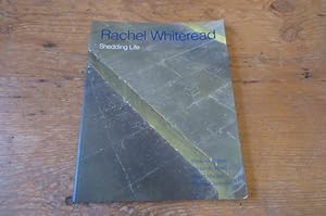 Seller image for Rachel Whiteread: Shedding Life for sale by Mungobooks