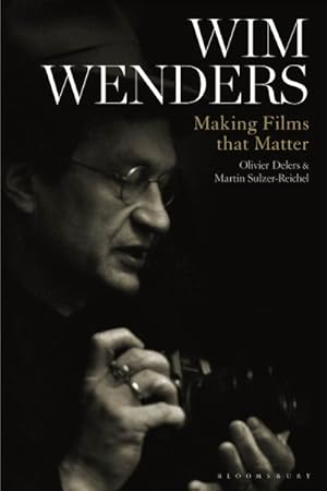 Image du vendeur pour Wim Wenders : Making Films That Matter mis en vente par GreatBookPrices