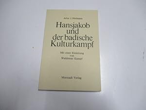 Bild des Verkufers fr Hansjakob und der badische Kulturkampf. zum Verkauf von Ottmar Mller