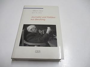Seller image for Journalist und Politiker aus Berufung. 1875 bis 1950. for sale by Ottmar Mller