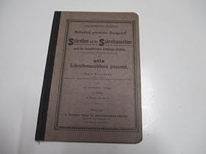 Bild des Verkufers fr Methodisch geordneter bungsstoff zum Schreiben auf der Schreibmaschine nach der konzentrischen Zehnfinger-Methode fr alle Schreibmaschinen passend. zum Verkauf von Ottmar Mller