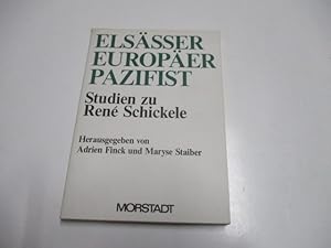 Bild des Verkufers fr Elssser Europer Pazifist. Studien zu Rene Schickele. zum Verkauf von Ottmar Mller