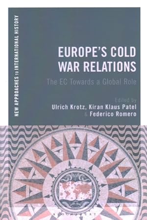 Seller image for Europe's Cold War Relations : The EC Towards a Global Role for sale by GreatBookPrices