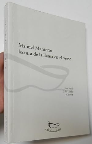 Imagen del vendedor de Manuel Mantero: lectura de la llama en el verso a la venta por Librera Mamut