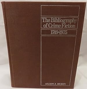 The Bibliography of Crime Fiction, 1749-1975: Listing of all Mystery, Detective, Suspense, Police...