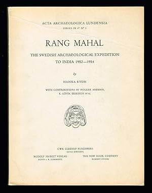 Seller image for Rang Mahal. The Swedish Archaeological Expedition to India 1952-1954. [.] With contributions by Holger Arbman, K. Gsta Eriksson et al. for sale by Hatt Rare Books ILAB & CINOA