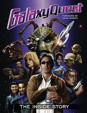 Seller image for Galaxy Quest : The Inside Story for sale by GreatBookPrices