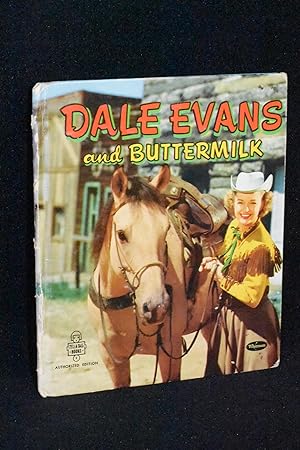Dale Evans and Buttermilk