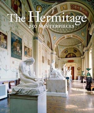 Imagen del vendedor de The Hermitage: 250 Masterworks by The Hermitage Museum [Hardcover ] a la venta por booksXpress