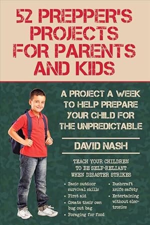 Seller image for 52 Prepper's Projects for Parents and Kids (Paperback) for sale by AussieBookSeller