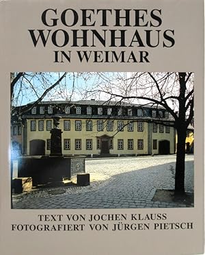 Goethes Wohnhaus in Weimar. Ein Rundgang in Geschichten.