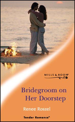 Bild des Verkufers fr Bridegroom on Her Doorstep (Tender Romance S.) zum Verkauf von WeBuyBooks