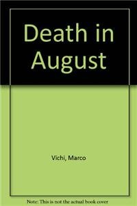 Immagine del venditore per Death in August venduto da WeBuyBooks