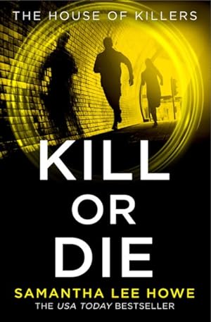 Seller image for Kill or Die for sale by GreatBookPrices