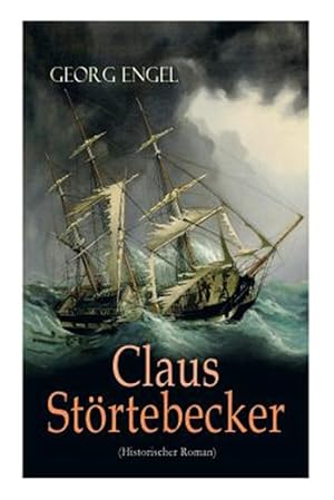 Seller image for Claus St Rtebecker (Historischer Roman) -Language: german for sale by GreatBookPrices
