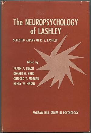 Seller image for The Neuropsychology of Lashley: Selected Papers of K.S.Lashley for sale by Between the Covers-Rare Books, Inc. ABAA