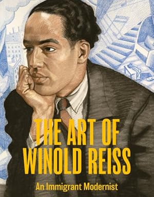 Bild des Verkufers fr Art of Winold Reiss : An Immigrant Modernist zum Verkauf von GreatBookPricesUK