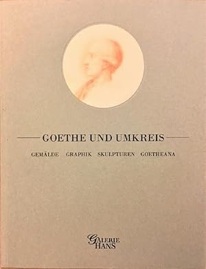 Imagen del vendedor de Goethe und Umkreis: Gema?lde, Graphik, Skulpturen, Goetheana a la venta por Alplaus Books