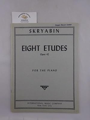 Bild des Verkufers fr Eight Etudes Opus 42 For the Piano. No. 537 zum Verkauf von Chiemgauer Internet Antiquariat GbR