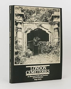 Image du vendeur pour London Cemeteries. An Illustrated Guide and Gazetteer. Second Edition mis en vente par Michael Treloar Booksellers ANZAAB/ILAB