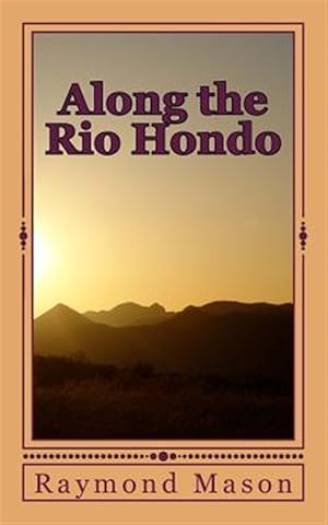 Imagen del vendedor de Along the Rio Hondo a la venta por GreatBookPrices