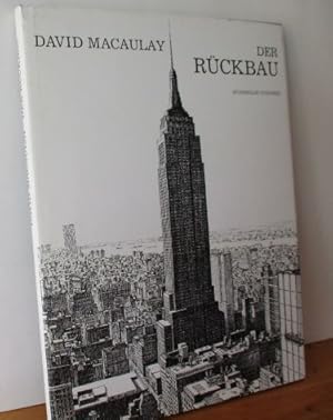 Bild des Verkufers fr DER RCKBAU Aus dem Amerikanischen von Ursula Schmidt-Steinbach. Titel der Originalausgabe: "Unbuilding" zum Verkauf von Versandantiquariat Gebraucht und Selten