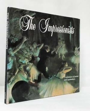 Seller image for The Impressionists. A Selection of Poems and quotations. for sale by Adelaide Booksellers