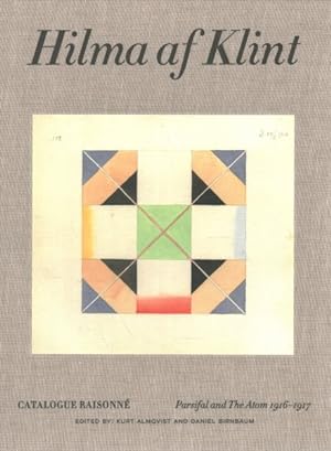 Seller image for Hilma Af Klint : Parsifal and the Atom, 1916-1917: Catalogue Raisonn for sale by GreatBookPrices
