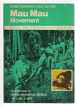 Bild des Verkufers fr SOME PERSPECTIVES ON THE MAU MAU MOVEMENT: Kenya Historical Review, Vol. 5 No. 2, 1977 zum Verkauf von Bookfever, IOBA  (Volk & Iiams)