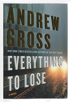 Imagen del vendedor de EVERYTHING TO LOSE. a la venta por Bookfever, IOBA  (Volk & Iiams)