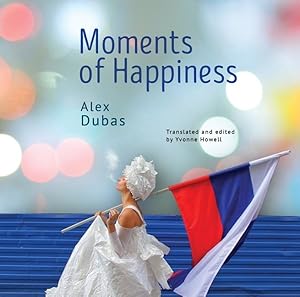 Seller image for Moments of Happiness for sale by GreatBookPricesUK