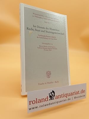 Bild des Verkufers fr Im Dienste des Menschen: Recht, Staat und Staatengemeinschaft / Forschungskolloquium anlsslich der Verabschiedung von Eckart Klein. Hrsg. von Marten Breuer . / Wissenschaftliche Abhandlungen und Reden zur Philosophie, Politik und Geistesgeschichte ; Bd. 56 zum Verkauf von Roland Antiquariat UG haftungsbeschrnkt