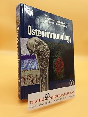 Bild des Verkufers fr Osteoimmunology: Interactions of the Immune and Skeletal Systems zum Verkauf von Roland Antiquariat UG haftungsbeschrnkt