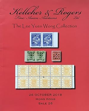 The Lee Yuen Wong Collection, Kelleher & Rogers Fine Asian Auctions, 26 October, 2018 Sale Catalogue