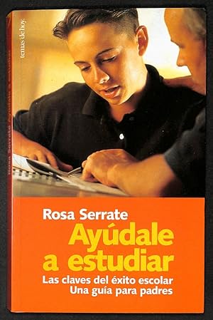 Seller image for Aydale a estudiar. Las claves del xito escolar. Una gua para padres. for sale by Els llibres de la Vallrovira