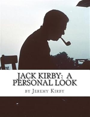 Bild des Verkufers fr Jack Kirby : A Personal Look zum Verkauf von GreatBookPrices