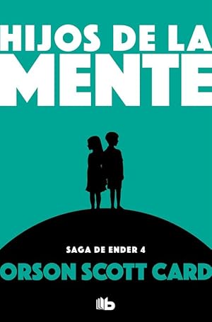 Imagen del vendedor de Hijos de la mente (Saga de Ender 4). a la venta por Librera PRAGA