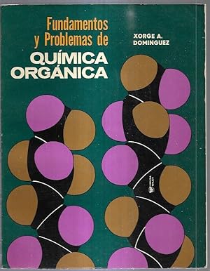 Imagen del vendedor de FUNDAMENTOS Y PROBLEMAS DE QUIMICA ORGANICA a la venta por Desvn del Libro / Desvan del Libro, SL