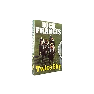 Twice Shy Signed Dick Francis