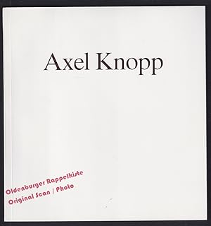 Axel Knopp: Bilder und Grafik, eine Ausstellung der Städtischen Galerie vom 9. September bis 7. O...