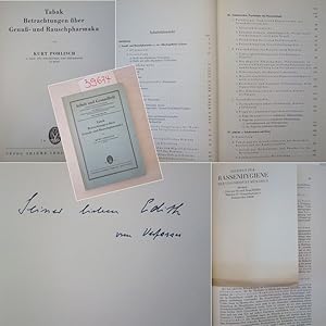 Seller image for Tabak: Betrachtungen ber Genu- und Rauschpharmaka. Von Kurt Pohlisch, o.Prof. fr Psychatrie und Neurologie in Bonn = Heft 24 der Reihe "Arbeit und Gesundheit. Sozialmedizinische Schriftenreihe aus dem Gebiet des Bundesministeriums fr Arbeit" herausgegeben von Prof.Dr.phil. et med. M. Bauer und Dr.med. F. Paetzold. Ministerialrte im Bundesministerium fr Arbeit * s i g n i e r t / aus dem Besitz von E r n s t R  d i n for sale by Galerie fr gegenstndliche Kunst