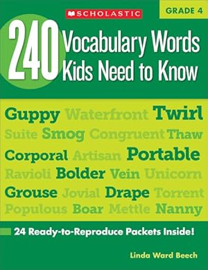 Bild des Verkufers fr 240 Vocabulary Words Kids Need to Know, Grade 4 : 24 Ready-to-reproduce Packets That Make Vocabulary Building Fun & Effective zum Verkauf von GreatBookPrices