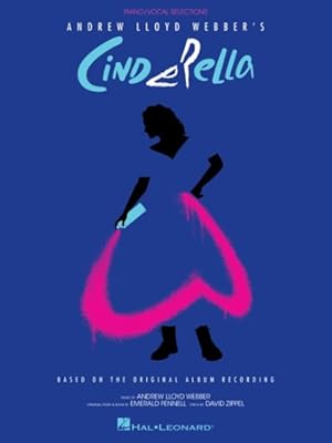 Immagine del venditore per Andrew Lloyd Webber's Cinderella : Piano/Vocal Selections venduto da GreatBookPricesUK